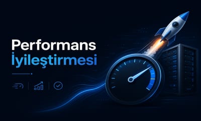 Performans iyileştirme haberi